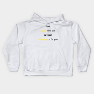 engineer, i can explain it to you but i can't understand it for you Kids Hoodie